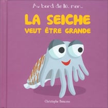 Le seiche veut être grande