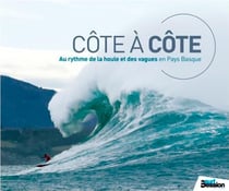 Côte à côte - grosses houles en côtes basques