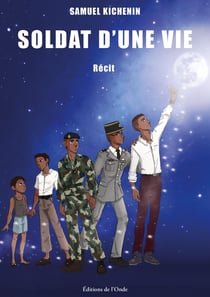 Soldat d'une vie