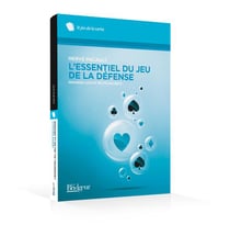 L'essentiel du jeu de la défense - grandes lois et petits secrets