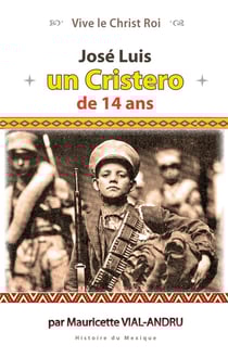 José Luis, un cristero de 14 ans