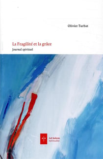 La fragilité et la grâce