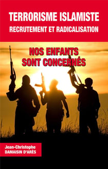 Terrorisme islamiste, recrutement et radicalisation