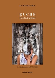 Ruche - écrits d'atelier