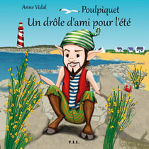 Poulpiquet un drole d'ami pour l'ete
