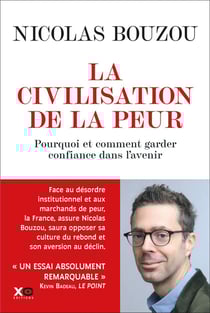 La civilisation de la peur : Pourquoi et comment garder confiance dans l'avenir