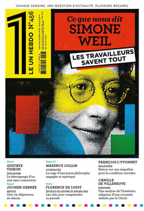 LE 1 Hebdo n.456 : ce que nous dit Simone Weil