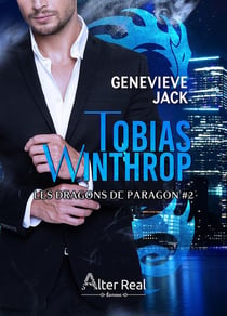 Les dragons de Paragon Tome 2 : Tobias Winthrop
