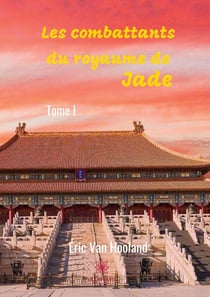 Les combattants du royaume de Jade