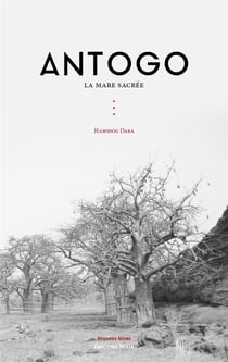 Antogo : la mare sacrée