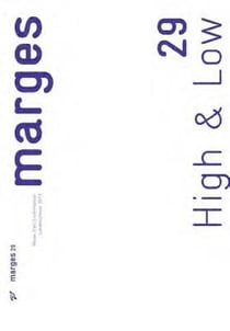 Marges n.29 : automne/hiver 2019 - high & low