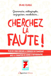 Cherchez la faute !
