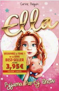 Ella Tome 1 : pijama party show