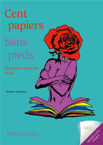 Cent papiers sans pieds