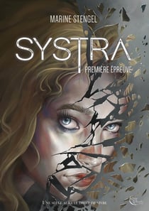 Systra Tome 1 : première épreuve