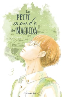 Le petit monde de Machida Tome 3