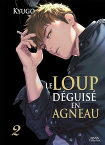 Le loup déguisé en agneau Tome 2