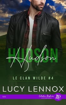 Le clan Wilde Tome 4 : Hudson