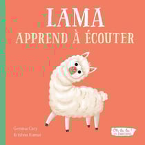 Lama apprend à écouter