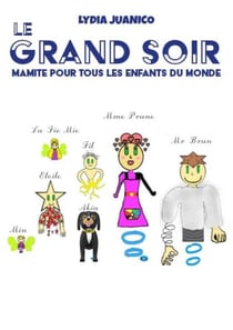 Le grand soir : mamite pour tous les enfants du monde