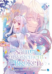 The saint whose engagement was broken Tome 3