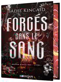 Broken Bloodlines Tome 1 : Forgés dans le sang