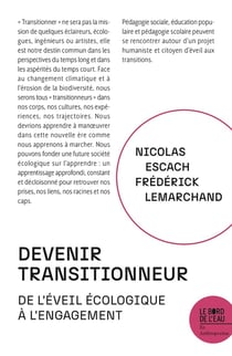 Pour une pédagogie de la décroissance : Devenir transitionneur