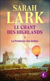 Le chant des highlands Tome 1 : La promesse des étoiles