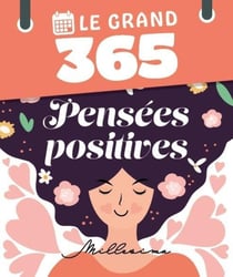 Le grand 365 : pensées positives
