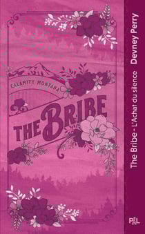 Calamity Montana Tome 1 : The Bribe