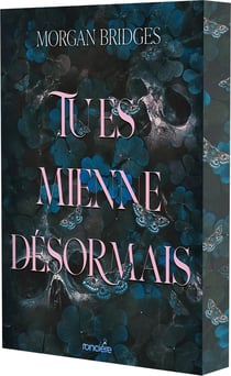 Tu es mienne désormais