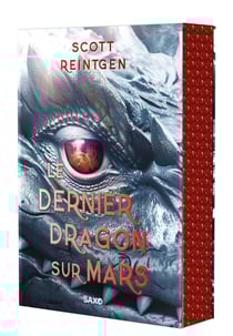 Les dragons-nefs Tome 1 : Le dernier dragon sur Mars