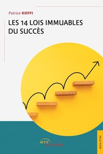 Les 14 lois immuables du succès