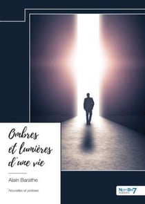 Ombres et lumières d'une vie