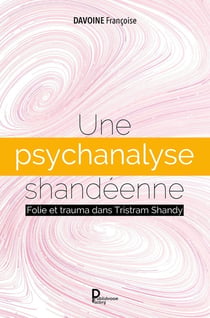 Une psychanalyse shandeenne