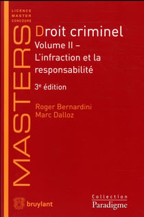 Droit criminel t.2 - l'infraction et la responsabilité (3e édition)