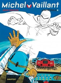 Michel Vaillant : Intégrale vol.6