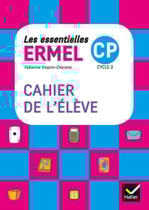 Les essentielles Ermel : mathématiques - CP - cahier de l'élève (édition 2017)
