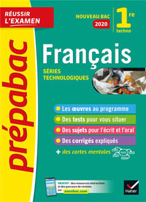 Prépabac réussir l'examen - français - 1re stmg, sti2d, std2a, stl, st2s (édition 2020)