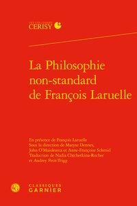 La philosophie non-standard de françois laruelle