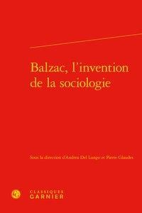 Balzac, l'invention de la sociologie