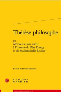 Thérèse philosophe : ou mémoires pour servir à l'histoire du père Dirrag et de mademoiselle Eradice