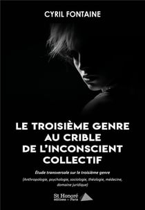 Le troisieme genre au crible de l inconscient collectif