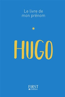 Le Livre De Mon Prenom : Hugo