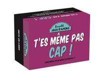 Les petits jeux d'apéro - t'es même pas cap !