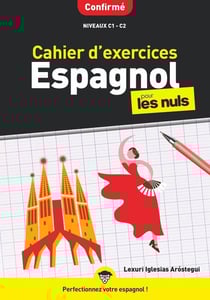 Cahier d'exercices espagnol confirmé pour les nuls