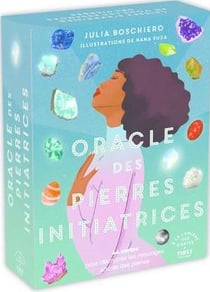 L'Oracle des pierres initiatrices