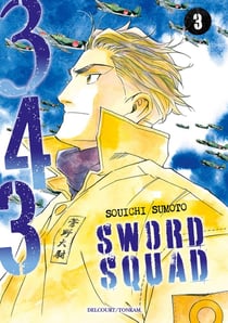 343 sword squad Tome 3