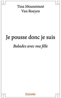 Je pousse donc je suis