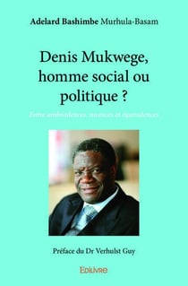 Denis mukwege, homme social ou politique ?